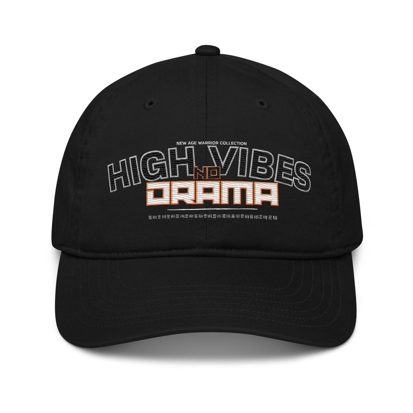 High Vibes No Drama Cap – New Age Warrior Bio Baumwolle Unisex in schwarz