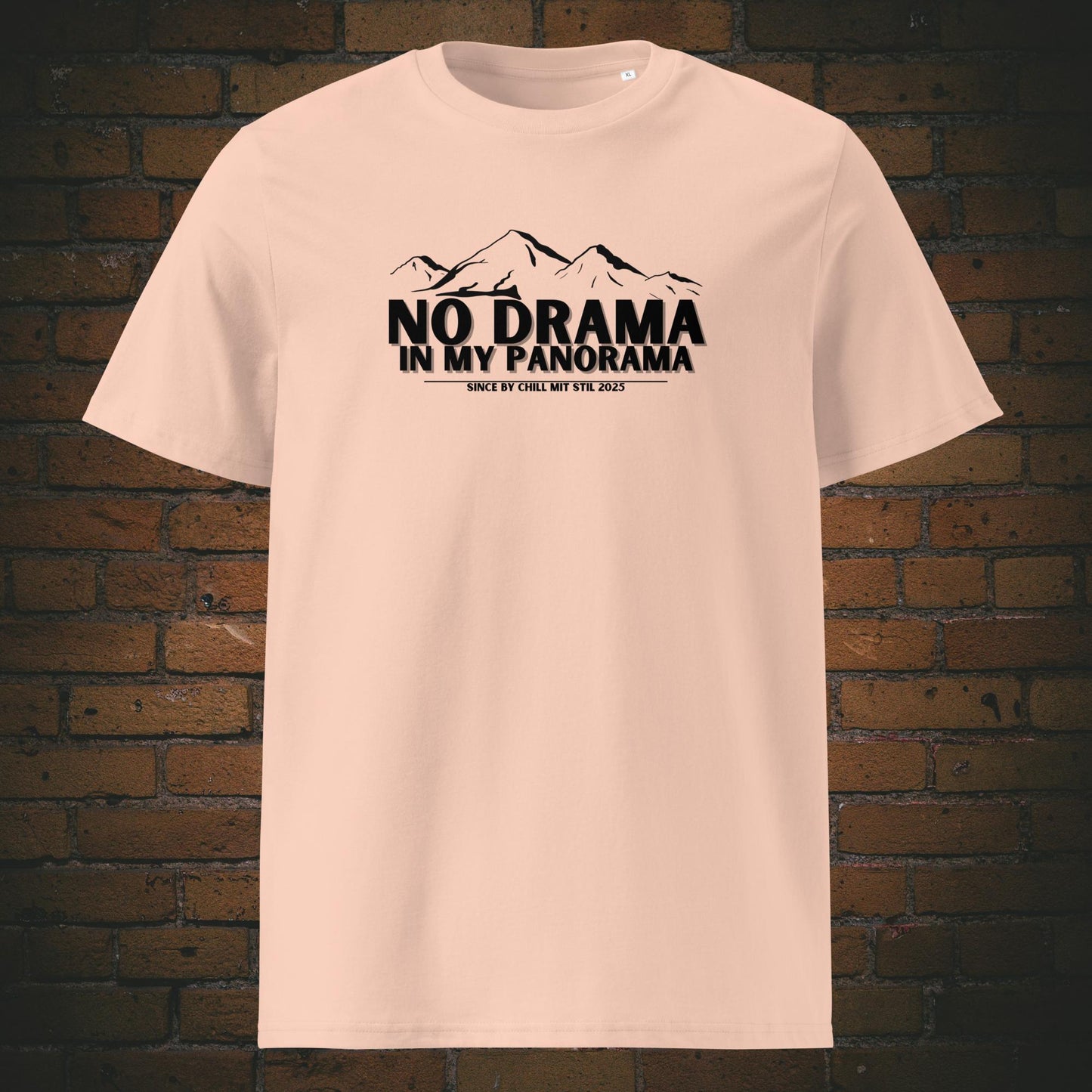 No Drama Shirt, Panorama T-Shirt, Bio Shirt mit Bergmotiv, Fair Fashion Natur, Achtsamkeit Kleidung, Statement Shirt Berge, Nachhaltige Streetwear, Unisex Shirt mit Spruch, Veganes T-Shirt mit Print, Slow Living Mode, GOTS zertifiziertes Shirt, Outdoor Shirt fair produziert, Shirt für Freigeister, Bio Baumwollshirt Natur, T-Shirt mit Humor