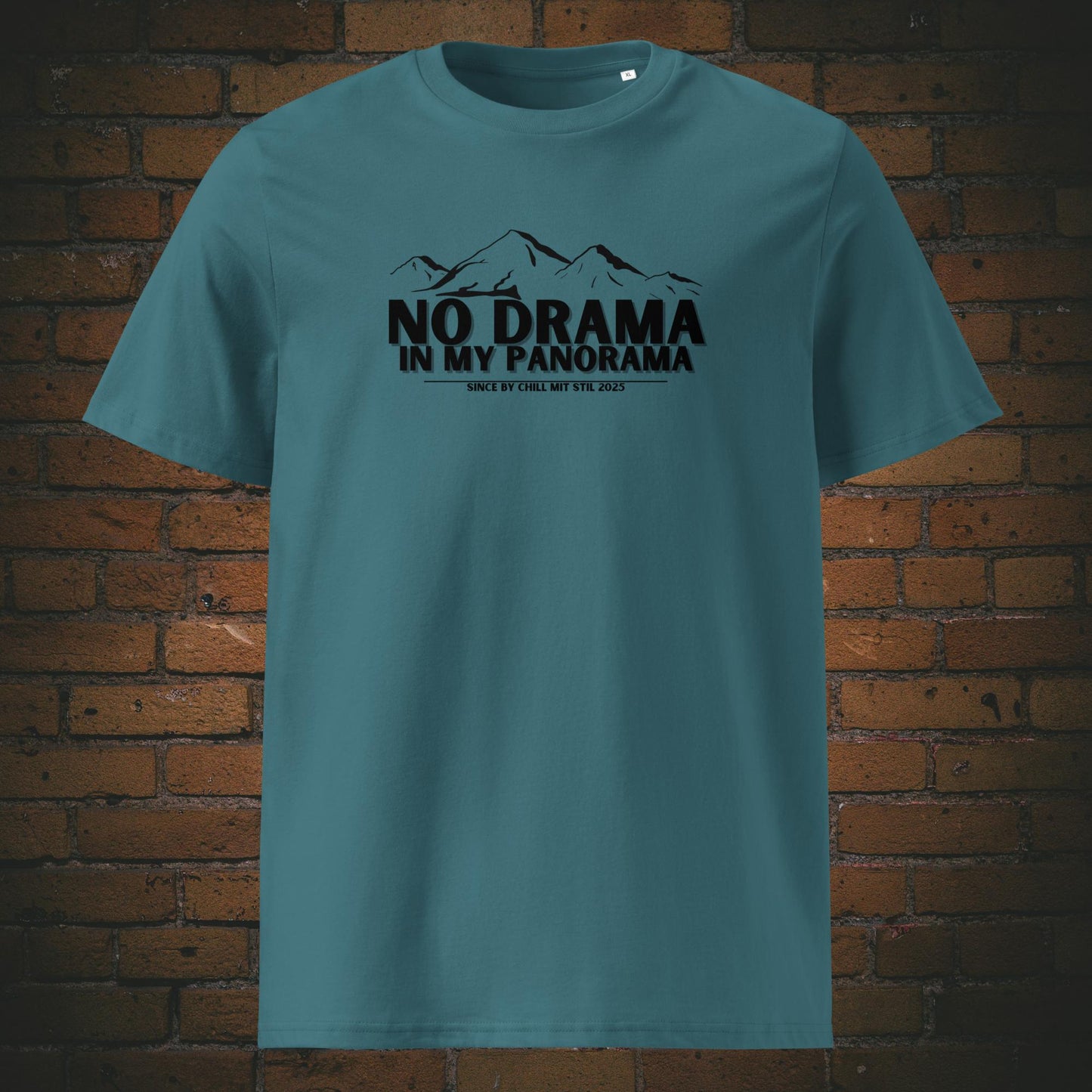 No Drama Shirt, Panorama T-Shirt, Bio Shirt mit Bergmotiv, Fair Fashion Natur, Achtsamkeit Kleidung, Statement Shirt Berge, Nachhaltige Streetwear, Unisex Shirt mit Spruch, Veganes T-Shirt mit Print, Slow Living Mode, GOTS zertifiziertes Shirt, Outdoor Shirt fair produziert, Shirt für Freigeister, Bio Baumwollshirt Natur, T-Shirt mit Humor
