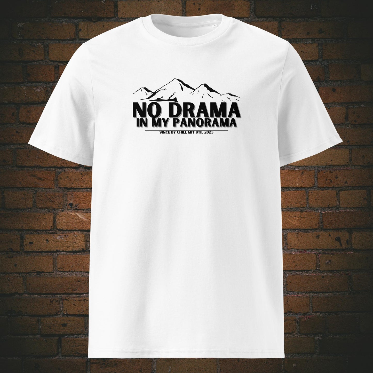 No Drama Shirt, Panorama T-Shirt, Bio Shirt mit Bergmotiv, Fair Fashion Natur, Achtsamkeit Kleidung, Statement Shirt Berge, Nachhaltige Streetwear, Unisex Shirt mit Spruch, Veganes T-Shirt mit Print, Slow Living Mode, GOTS zertifiziertes Shirt, Outdoor Shirt fair produziert, Shirt für Freigeister, Bio Baumwollshirt Natur, T-Shirt mit Humor