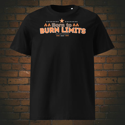 Born to Burn Limits – Rebel Statement Bio-T-Shirt Unisex in der Farbe schwarz 